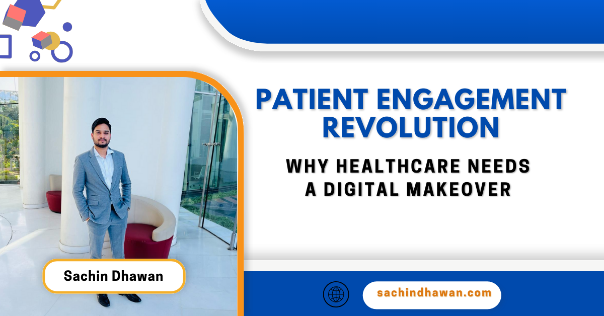 Why Healthcare Needs a Digital Makeover